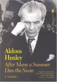 Cover of After Many a Summer Dies the Swan