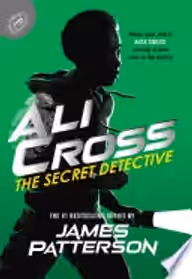 Cover of Ali Cross: The Secret Detective