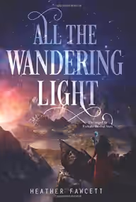 Cover of All the Wandering Light