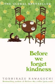 Cover of Before We Forget Kindness