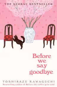 Cover of Before We Say Goodbye