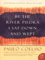 Cover of By the River Piedra I Sat Down and Wept