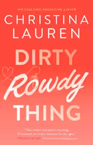 Cover of Dirty Rowdy Thing