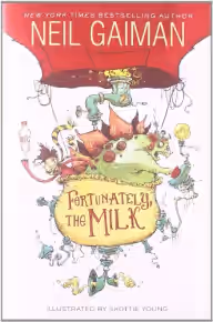 Cover of Fortunately, the Milk