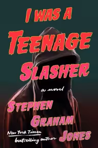 Cover of I Was a Teenage Slasher