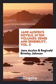 Cover of Jane Austen's Novels, In Ten Volumes: Sense and Sensibility, Vol.