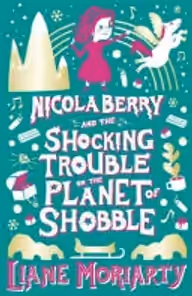 Cover of Nicola Berry and The Shocking Trouble on the Planet of Shobble