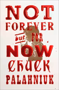 Cover of Not Forever, But For Now