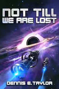 Cover of Not Till We Are Lost