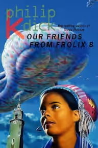 Cover of Our Friends From Frolix 8