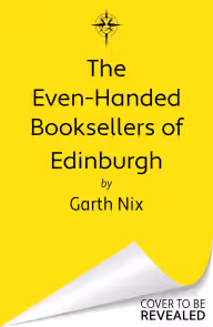 Cover of The Even-Handed Booksellers of Edinburgh