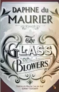 Cover of The Glass-Blowers