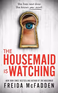 Cover of The Housemaid Is Watching