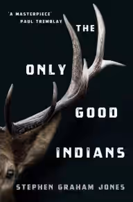 Cover of The Only Good Indians