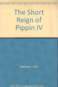 Cover of The Short Reign of Pippin IV