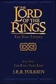 Cover of The Two Towers: The Ring Goes East