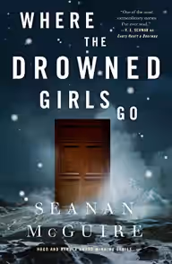 Cover of Where the Drowned Girls Go